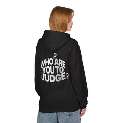 Who Are You to Judge? Hoodie — Graphic Statement Pullover