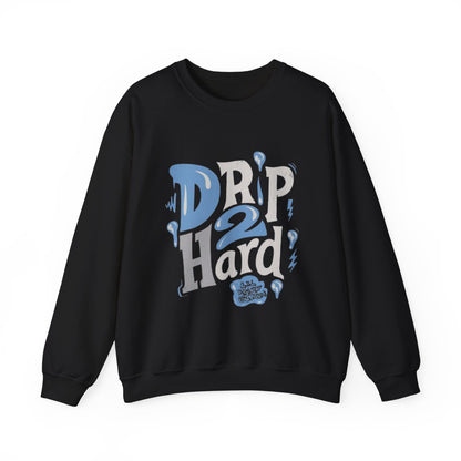 Drip 2 Hard Unisex Crewneck Sweatshirt